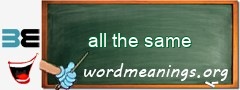 WordMeaning blackboard for all the same